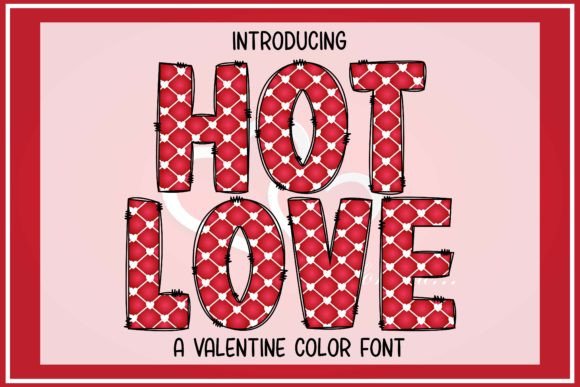 Hot Love: Infusing Sweetness and Pattern into Your Designs